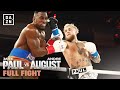 Huge ko  jake paul vs andre august full fight