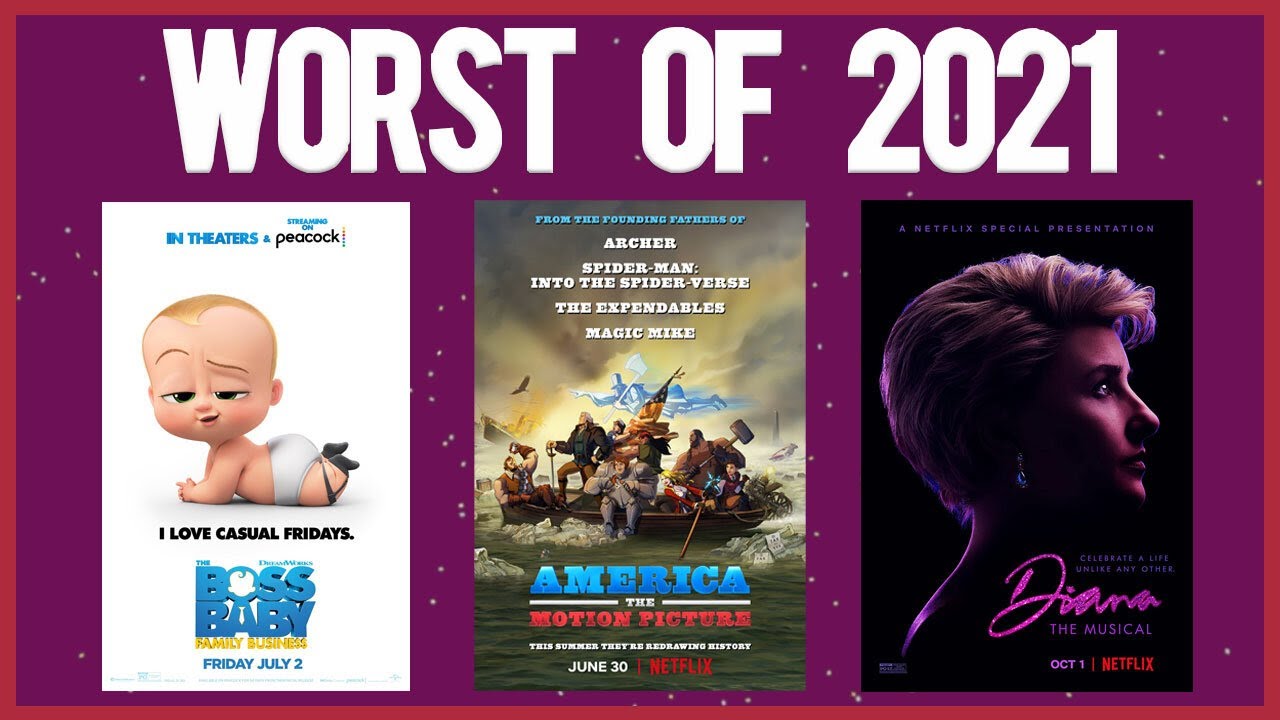 My Worst Movies of 2021 YouTube