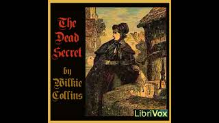 The Dead Secret by Wilkie Collins
