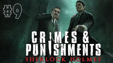 Sherlock Holmes: Crimes and Punishments - Walkthrough - Part 9 - Train Case [HD]