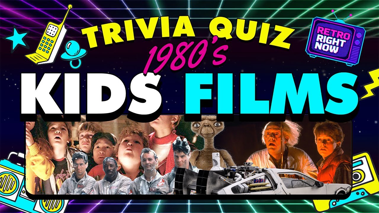 How many do you know? 1980s Kids Film Trivia quiz 
