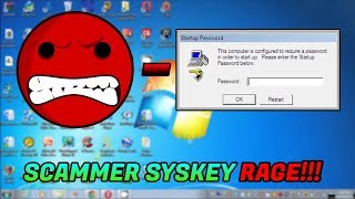 I Put A Syskey On A Scammers Pc And He Raged Syskeyd