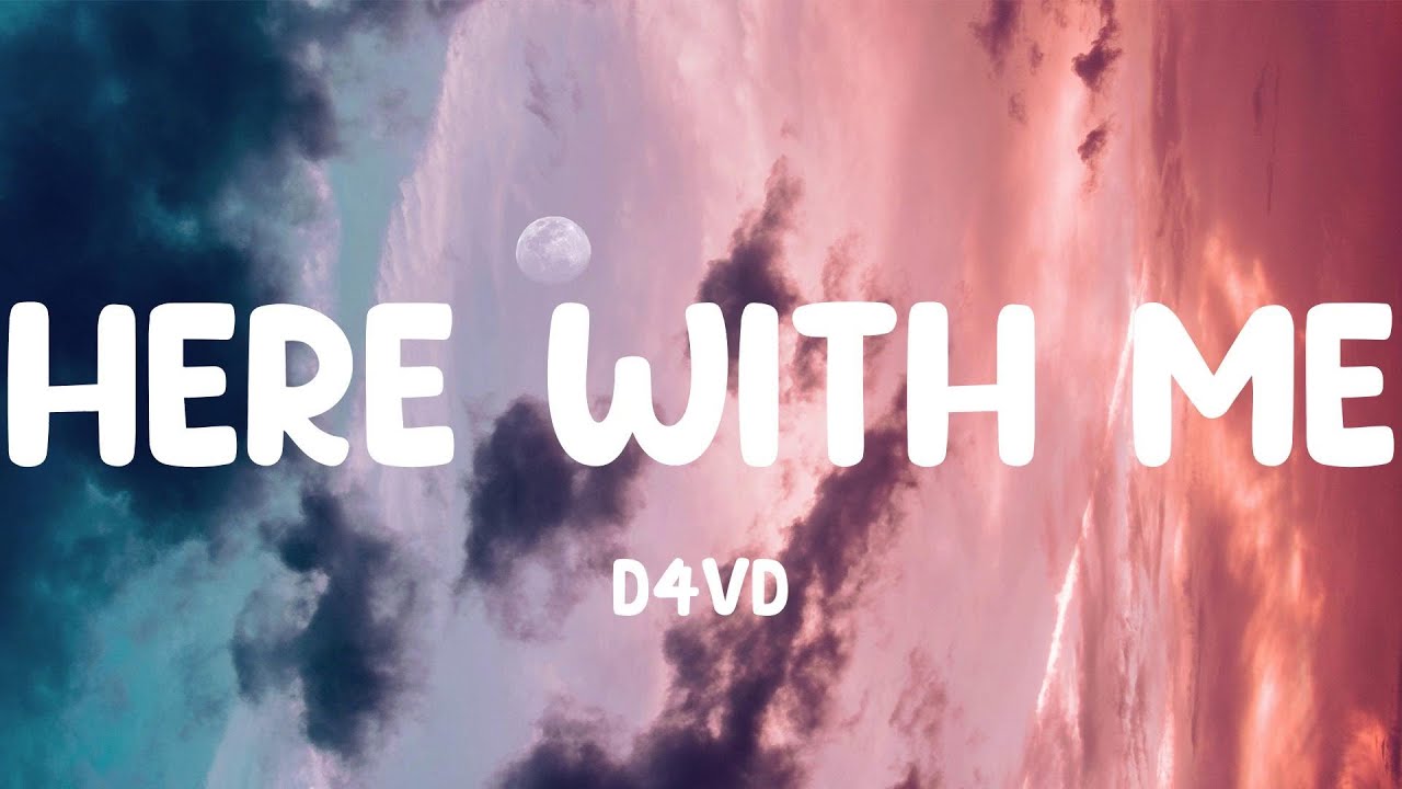 d4vd - Here With Me (Lyrics) - YouTube
