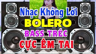 Nhạc Không Lời Rumba Cực Hay - Hòa Tấu Organ Trữ Tình Bolero Tuyển Chọn - Nhạc Test Loa Chuẩn Nhất