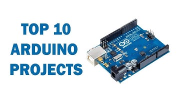 Top 10 Arduino Projects