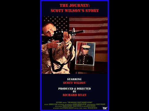 The Journey : Scott Wilson's Story