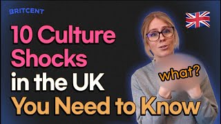 10 Culture Shocks in the UK You Need to Know