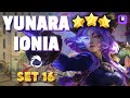 TFT - THE CRAZIEST IONIA HIGHROLL EVER (YUNARA 3⭐ + WUKONG 3⭐)