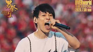 UVERworld『BABY BORN＆GO』 KING’S PARADE 男祭り Reborn at NISSAN STADIUM 6 VS 72000