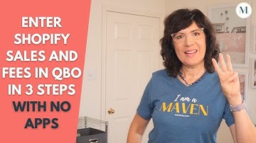 Record Shopify sales and fees in QuickBooks Online in 3 steps