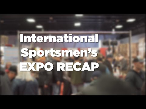 International Sportsmen's Expos Recap