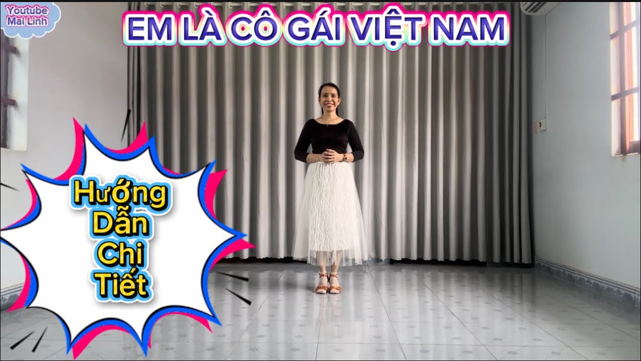 Hướng Dẫn Chậm - EM LÀ CÔ GÁI VIỆT NAM // biên đạo : Mai Linh / CĐ:20/10-8/3 / bài mẫu & cùng hướng👇