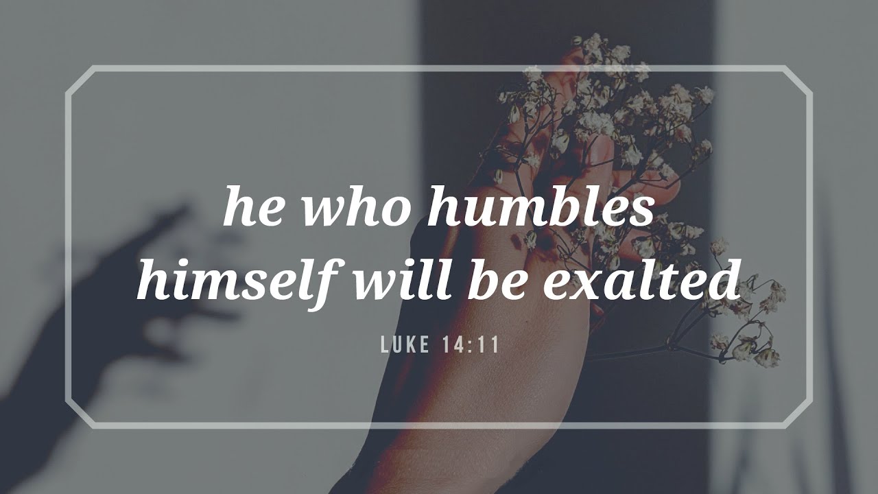 luke-14-11-a-prayer-of-the-day-youtube