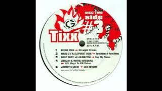 Tixx Riddim Mix 2000 Sizzla,Elephant Man,Ward 21,Beenie Man,Spragga Benz,Mad Cobra,Frisco Kid & More