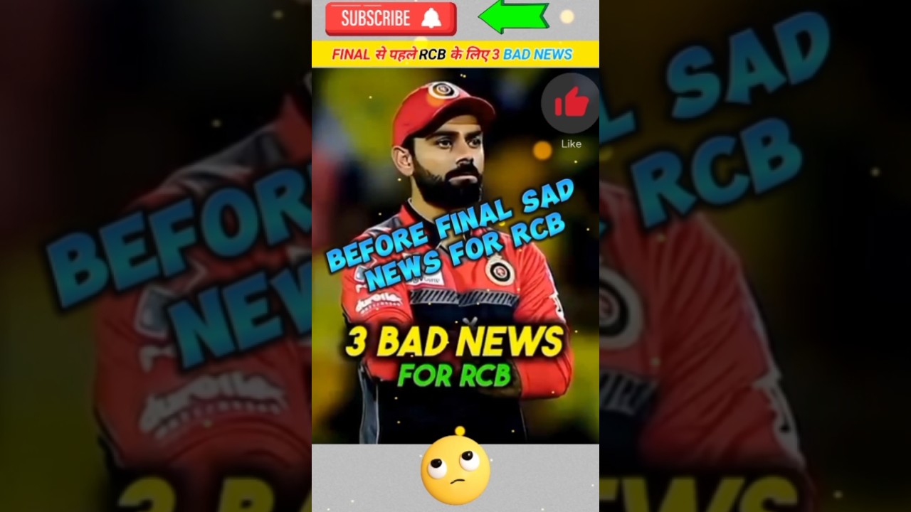 Bad News For RCB 😥 Before Final 