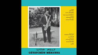 Gétatchèw Mèkurya - Ethiopian Urban, 72