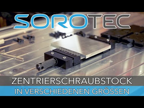 Zentrierschraubstock || Sorotec || Portalfräsen & CNC-Zubehör