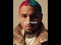 Chris Brown- Need A Friend (sped up)