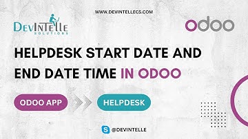 How To Optimize Helpdesk Start Date And End Date Time In Odoo
