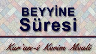 Beyyine Süresi L Sesli Kur An-I Kerim Meali L Elmalılı Hamdi Yazır Meali