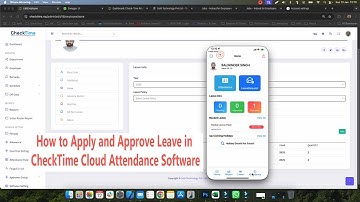 How to Apply and Approve Leave in CheckTime Cloud Attendance Software | Step-by-Step Guide