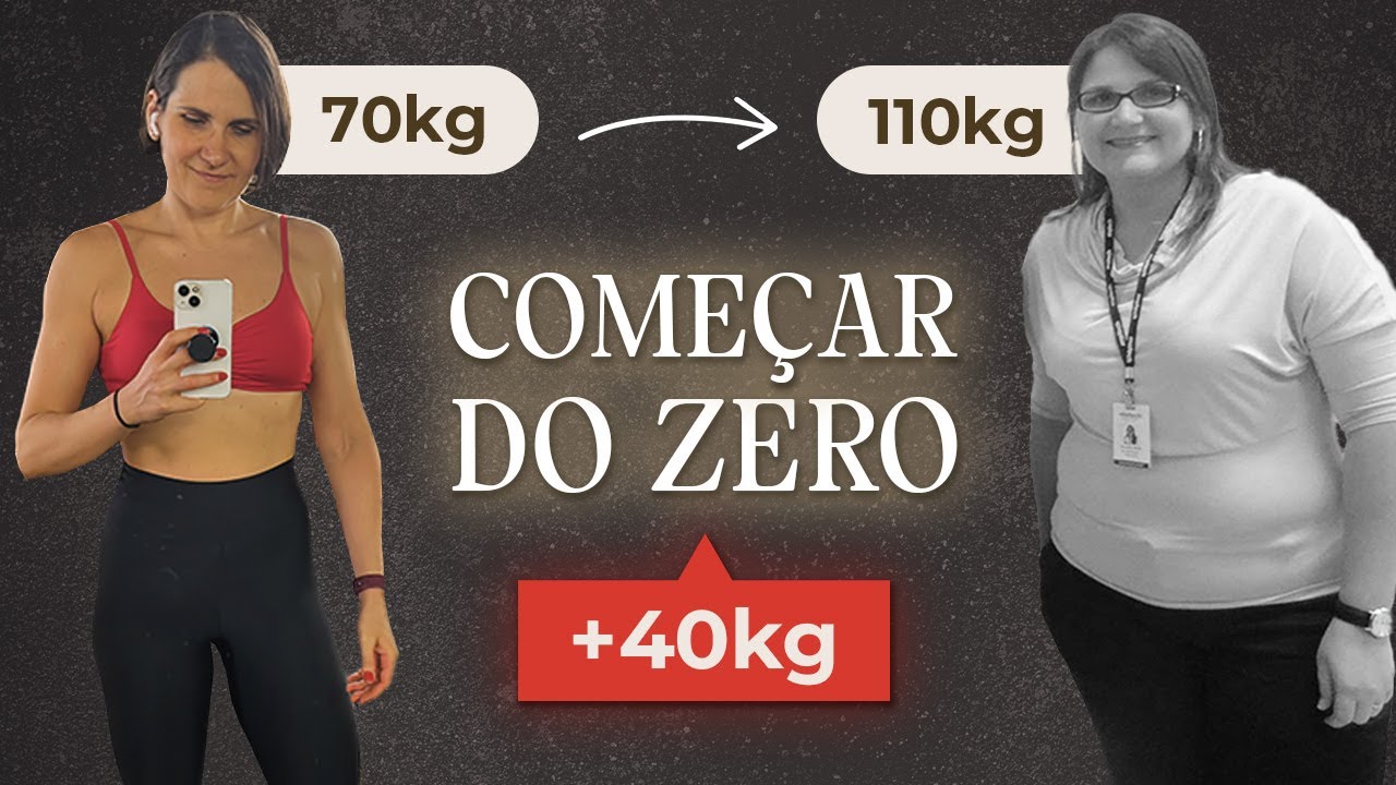 Como Eu Emagreceria 40kg de Novo (Guia Para Começar do Zero)