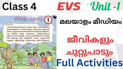 Class 4 EVS MM chapter 1 ജീവികളും ചുറ്റുപാടും explanation and activities #class4  #std4unittest