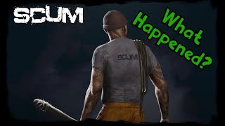 SCUM in 2024 - What went WRONG?