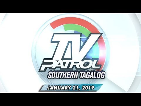 tv-patrol-southern-tagalog---january-21,-2019