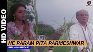 He Param Pita Parmeshwar - Jaagruti | Sadhana Sargam | Salman Khan & Karisma Kapoor