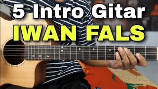 5 INTRO GITAR IWAN FALS YANG SERING KALIAN DENGAR