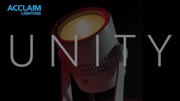 Acclaim Lighting - Introducing Unity