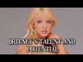 The Hidden Potential Of Britney Spears