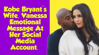 Vanessa Bryant Break Her Silent For Kobe And Gianna Bryant Death!