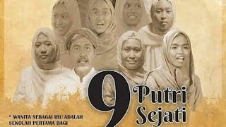 CUPLIKAN FILM 9 PUTRI SEJATI.