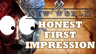 New World - Honest First Impression