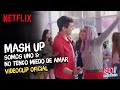 Go! Vive a tu manera - Mash Up Somos Uno & No Tengo Miedo De Amar