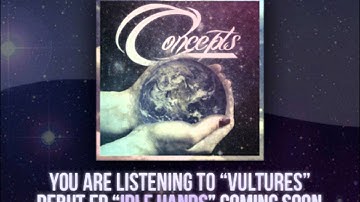 Concepts - Vultures *NEW*