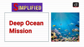 Deep Ocean Mission : Simplified