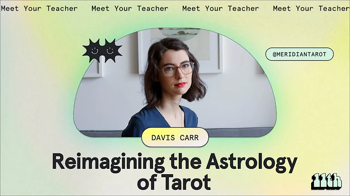 Reimagining the Astrology of Tarot with Davis Carr