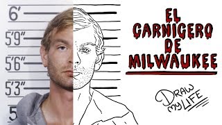 EL CARNICERO DE MILWAUKEE | Draw My Life