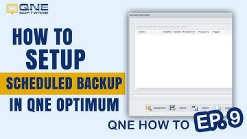 QNE Video Tutorial Ep. 09 - How to Setup Scheduled Backup in QNE Optimum