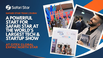 Safari Star at GITEX GLOBAL 2025 | Expanding Innovation and AI Collaboration in Dubai