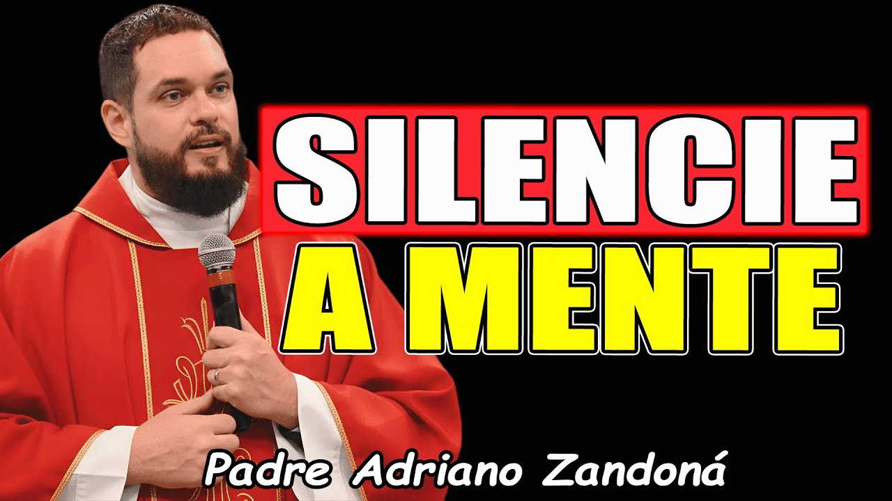 Meditação Guiada para Desacelerar a Mente e Encontrar Paz Interior  - Padre Adriano Zandoná 2026
