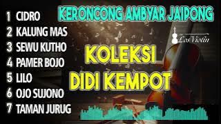 Download lagu KERONCONG DANGDUT JAIPONG AMBYAR DIDI KEMPOT PALING DICARI