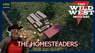 7D2D | A21 | WILD WEST MOD |  The Homesteaders | Episode 6