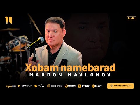 Mardon Mavlonov — Xobam namebarad (audio 2024)