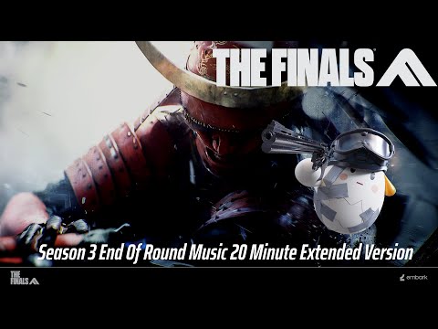 THE FINALS Season 3 End Of Round Music 20 Minute Version