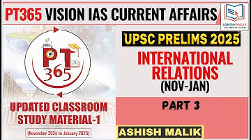 P-3 (INTERNATIONAL RELATIONS) UPDATED PT365 Vision IAS (Nov-Jan) #world #pt365 #prelims2025 #upsc