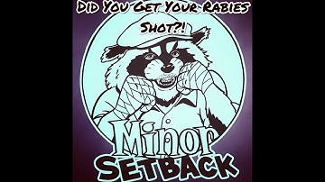 Minor Setback - Underdog